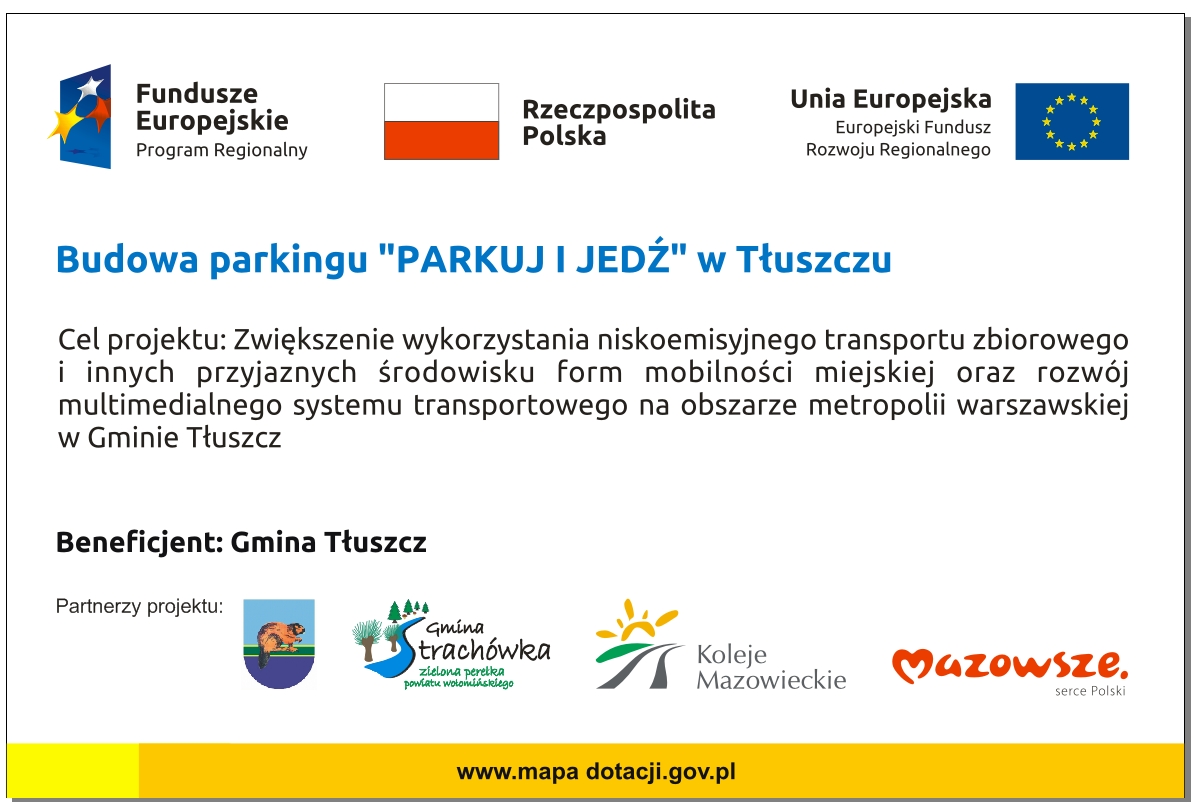 Tablica Budowa parkingu PARKUJ I JEDŹ w Tłuszczu